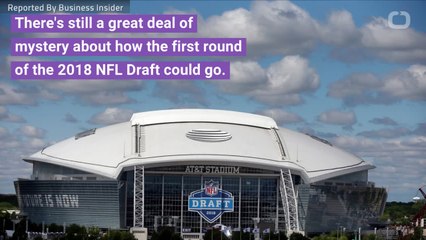 A Lot of Questions Still Remain for 2018 NFL Draft