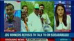 JDS workers refuses to talk to CM  Siddaramiah, Will Siddaramiah'caste the line?