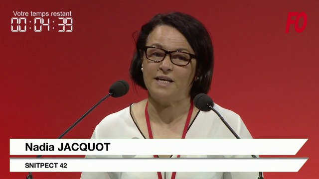 Intervention de Nadia JACQUOT lors du 24e Congrès confédéral Force Ouvrière