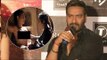 Ajay Devgn REACTS To Radhika Apte's LEAKED Scene From Parched