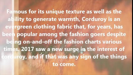 How to Wear Corduroy Fabric in 2018