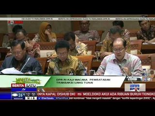 DPR Kaji Wacana Pembatasan Transaksi Uang Tunai
