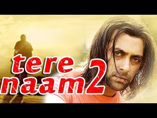 TERE NAAM 2 Salman Khan's On The Cards SCRIPT Ready