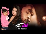 Aishwarya Rai WON'T Promote Ae Dil Hai Mushkil For Aaradhya