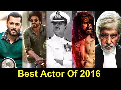 Top 10 Best Actor in Bollywood 2016 | Salman khan ,Shahrukh Khan & Amitabh Bachchan