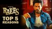 Raees Trailer | TOP 5 Reasons To Watch | Shah Rukh Khan | Nawazuddin Siddiqui
