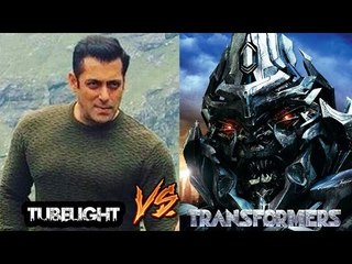 Salman Khan's TUBELIGHT To Clash With Transformers 5 | EID 2017