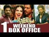 RAEES | 1st WEEKEND BOX OFFICE COLLECTION | Shahrukh Khan, Mahira Khan
