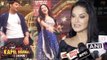 Sunny Leone OPENS UP Laila Main Laila DANCES On The Kapil Sharma Show