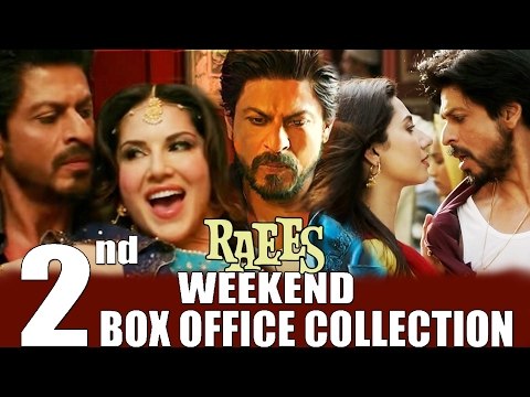 RAEES | 2nd WEEKEND BOX OFFICE COLLECTION | Shahrukh Khan, Mahira Khan