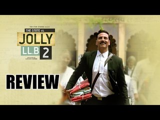 JOLLY LLB 2 Movie Review | Akshay Kumar , Huma Qureshi