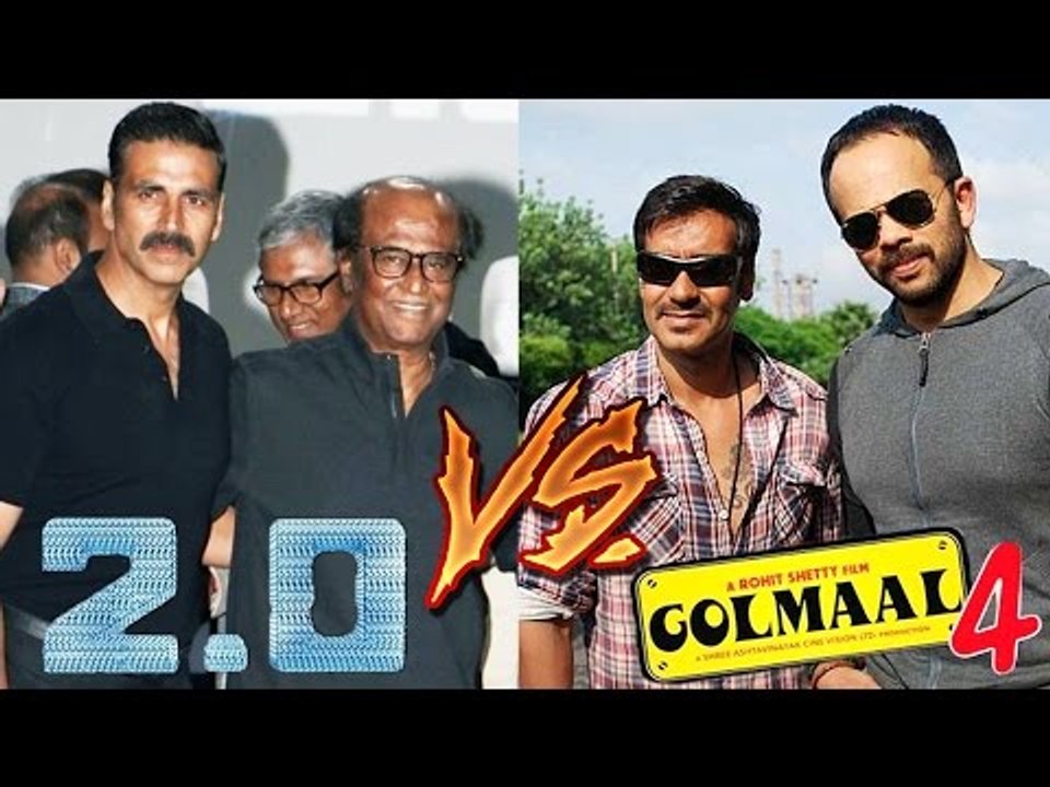 ROBOT 2.0 V/s GOLMAAL 4 CLASH @ DIWALI 2017 | Rajnikant-Akshay Vs Ajay Devgn