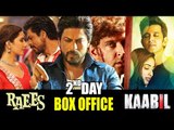 RAEES VS KAABIL - 2nd DAY BOX OFFICE COLLECTION - MASSIVE GROWTH