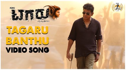 Tagaru - Tagaru Banthu Tagaru (Video Song) | Shiva Rajkumar, Dhananjay, Manvitha | Charanraj