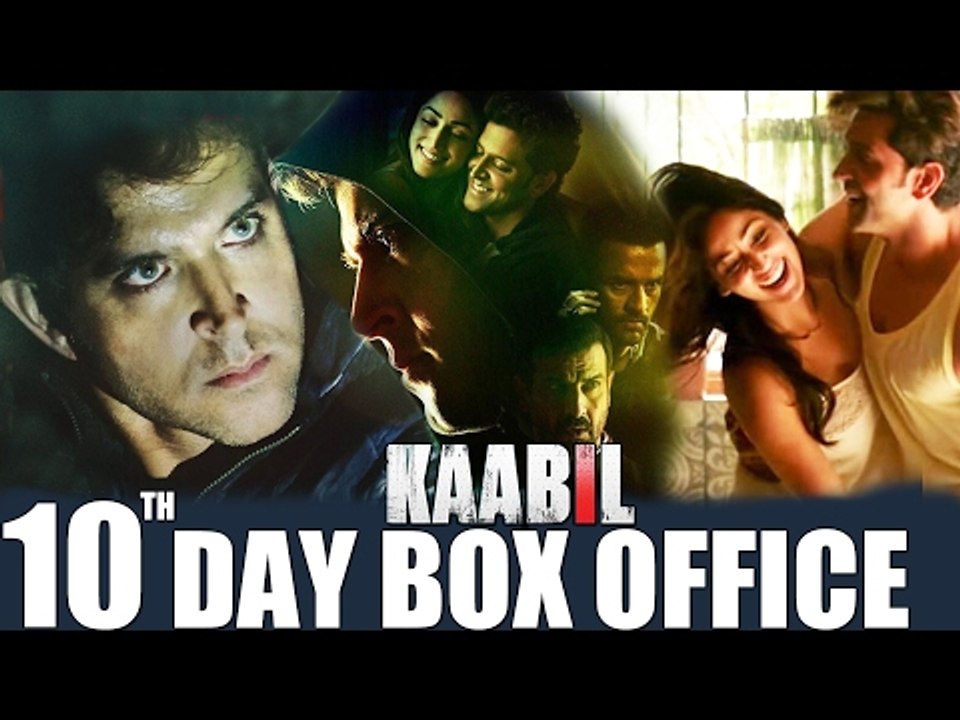 Hrithik's KAABIL - 10TH DAY BOX OFFICE COLLECTION - STABLE