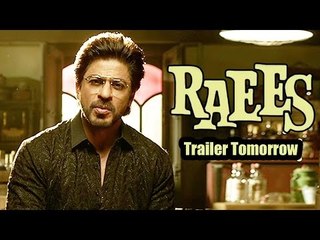 Raees Official Trailer | Shah Rukh Khan | Nawazuddin Siddiqui | Releases Tomorrow