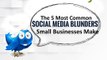 Most Common Social Media Blunders Small Businesses Make - SKARTEC Digital Marketing Academy