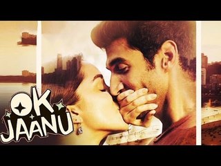 OK JAANU FIRST LOOK Out | Shraddha Kapoor & Aditya Roy Kapur