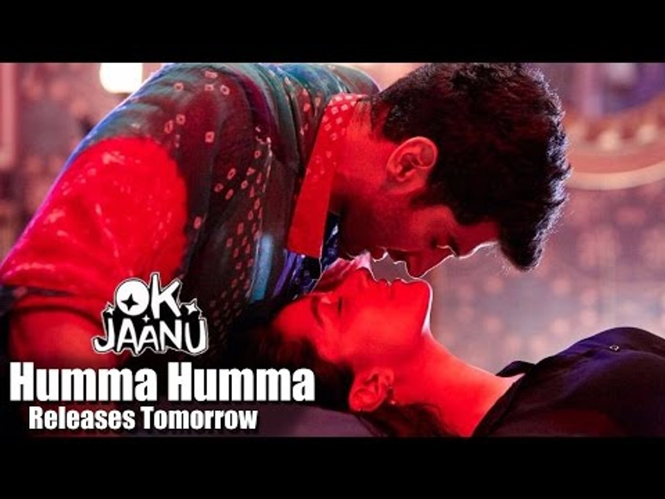 The Humma Song | Shraddha Kapoor & Aditya Roy Kapur | Ok Jaanu ...
