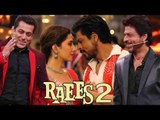 Salman Khan and Shah Rukh’s BROMANCE On Bigg Boss 10, RAEES 2 Sequel Confirmed ?