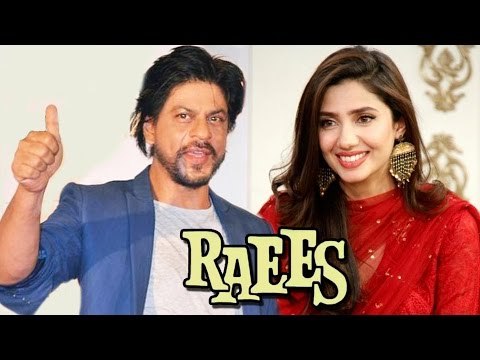 CONFIRMED - Mahira Khan Still In Shah Rukh Khan’s Raees - Ritesh Sidhwani Rejects Raj Thackerays