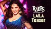 Laila Main Laila Teaser | Raees | Shah Rukh Khan & Sunny Leone