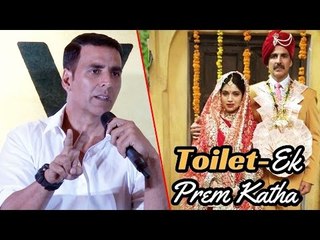 Akshay Kumar OPENS UPS Toilet - Ek Prem Katha Next Movie