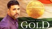 Akshay Kumar's Gold Official Poster Out