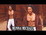 Tiger Shroff Shows Of His Moves & 6 Packs On Munna Michaels SET !