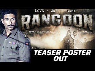 RANGOON TEASER POSTER Out - Shahid Kapoor, Kangana Ranaut, Saif Ali Khan