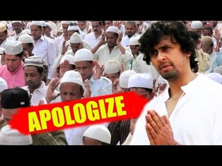 Sonu Nigam To APOLOGIZE For His Azaan Statement
