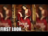Vidya Balan's Begum Jaan FIRST LOOK OUT | Revealed