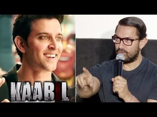 Aamir Khan PRAISES Hrithik Roshan's Kaabil Trailer