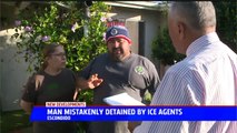 Man Says ICE Agents Detained Him by Mistake