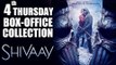 Shivaay 4th THURSDAY Box Office Collection - Drops Due To 500 & 1000 Notes Demonetisation