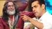 Bigg Boss Makers REJECTS Salman Khan & Invites Om Swami For FINALE