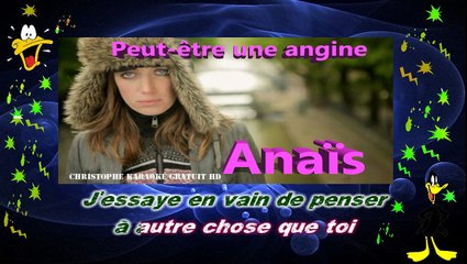 Anaïs - Peut être une angine KARAOKE / INSTRUMENTAL