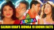 Salman Khan's JUDWAA - 10 Unknown FACTS