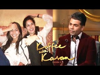 Katrina & Anushka Have Fun On COUCHES Together | Koffee With Karan 5