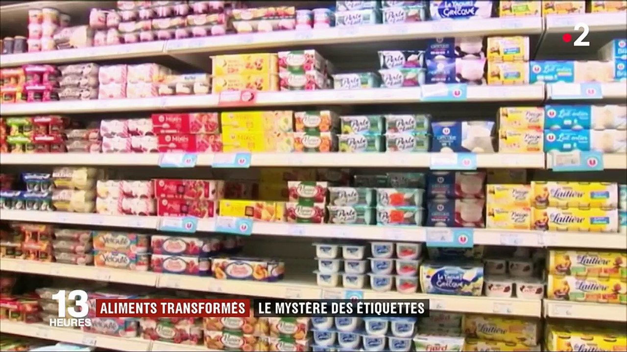 Aliments transformés : le mystère des étiquettes
