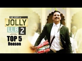 Jolly LLB 2 Trailer | TOP 5 Reasons To Watch | Akshay Kumar | Huma Qureshi