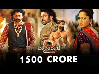 Baahubali 2 To ENTER 1500 Crore Club Soon - FIRST Indian Film