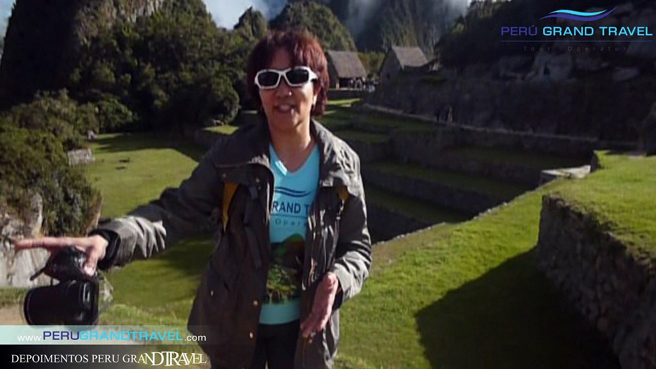 Pacote para Machu Picchu - Depoimento Perú Grand Travel