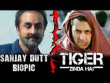 Ranbir's Sanjay Dutt Biopic SCARED To Clash With Salman's TIger Zinda Hai ?