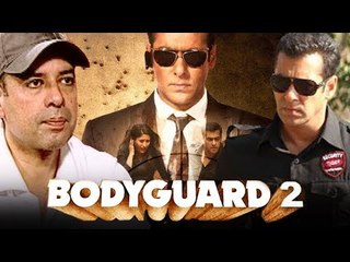 Salman Khan's Bodyguard 2 Shelved?