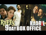 Shahrukh's RAEES vs Hrithik's KAABIL - 9TH DAY BOX OFFICE COLLECTION
