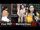Mahira Khan Finally Reacts To Her Viral Pics With Ranbir