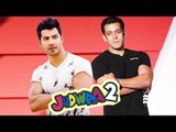 Judwaa 2 | Varun Dhawan Becoming The Salman Khan Of His Generation ?