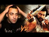 Salman Is Worried aIs Salman Khan Worried About Prabhas' Baahubali 2?bout Baahubali’s success mov