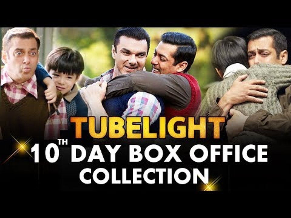 Salman's Tubelight 10th Day Box Office Collection - Steady Growth